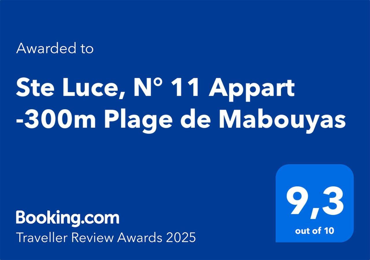 Ste Luce, N° 11 Appart -300M Plage De Mabouyas Corps de Garde Extérieur photo